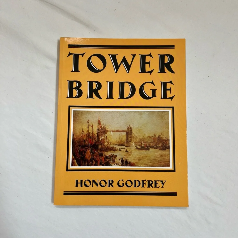 Tower Bridge by Honor Godfrey 1989 Soft Cover England History